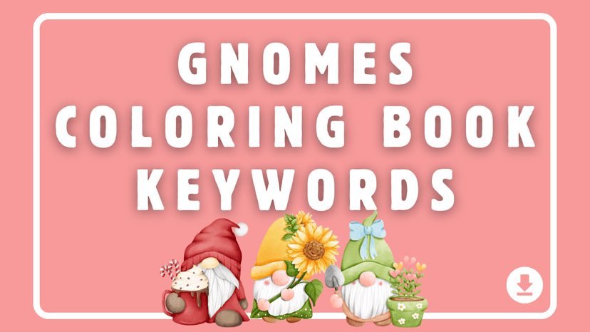 Gnomes Coloring Book Keywords for Amazon KDP