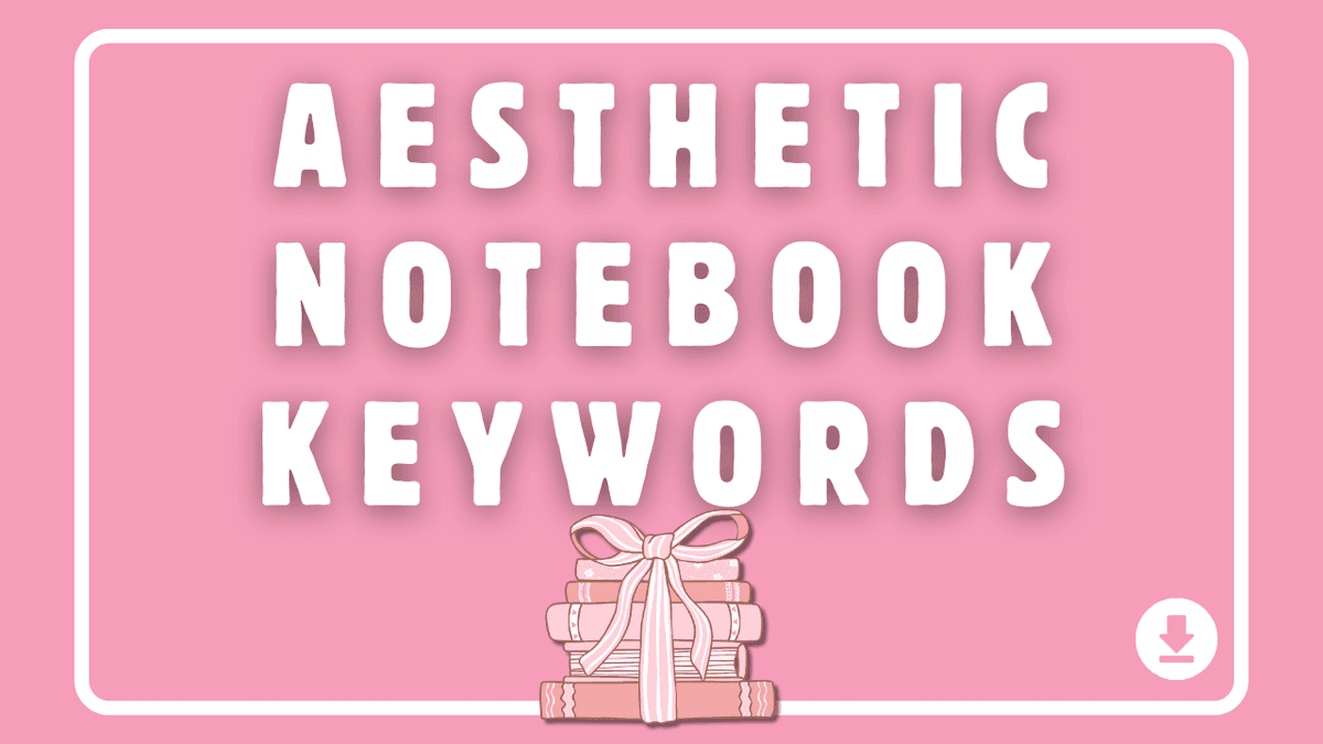 Aesthetic Notebook Keywords for Amazon KDP